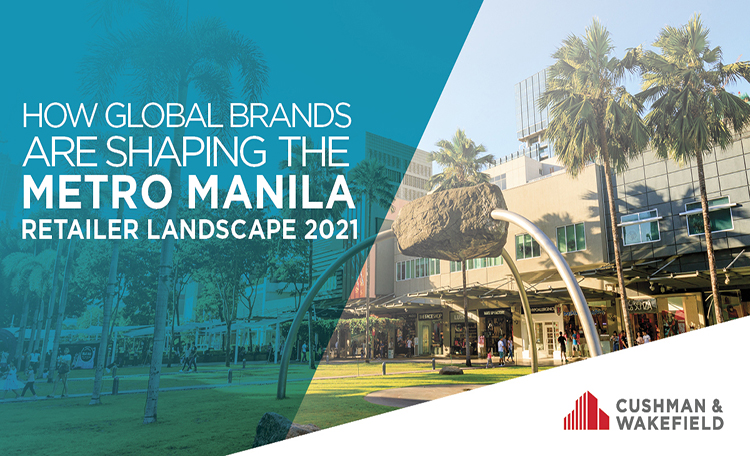 How Global Brands Are Shaping the Metro Manila Retailer Landscape 2021